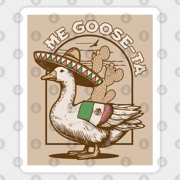 Me Goose Ta - Me Gusta Mexican Funny Spanish Goose Pun Magnet by OrangeMonkeyArt